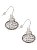 Keep Calm The Nurse is Here French Earrings