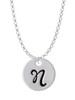Large Script Letter - N - 3/4'' Disc - Charm Necklace