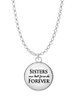 Domed Sisters are Best Friends Forever Charm Necklace