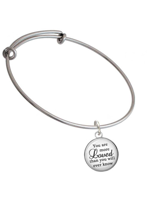 Domed You are more Loved Charm Bangle Bracelet