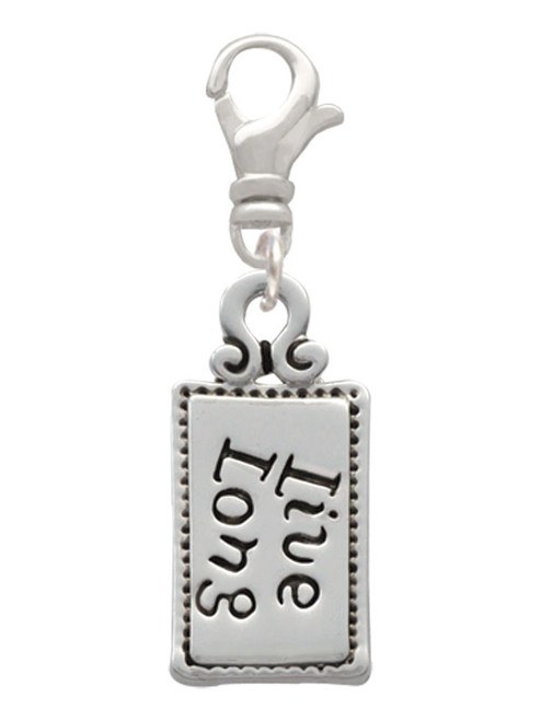 Live Long Clip On Charm