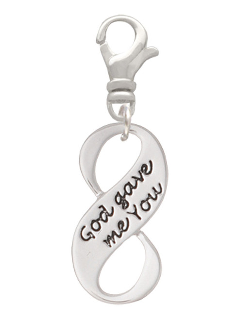 God Gave Me You Infinity Sign Clip On Charm