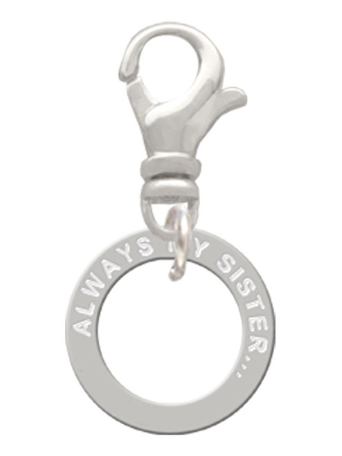 Always My Sister Eternity Ring Clip On Charm