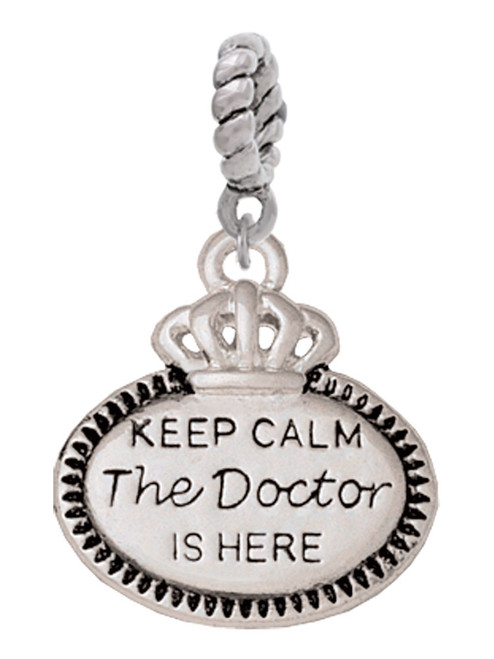 Keep Calm The Doctor is Here Rope Charm Bead Dangle