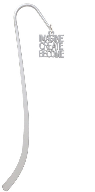 Imagine Create Become Charm Bookmark