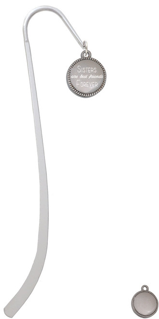 Stainless Steel Disc Sisters are Best Friends Forever Charm Bookmark