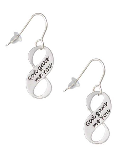 God Gave Me You Infinity Sign French Earrings