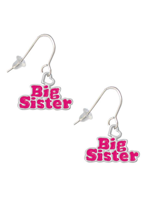 Hot Pink ''Big Sister'' with Heart French Earrings