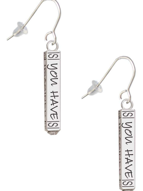 Live the Life You Have Imagined Bar French Earrings