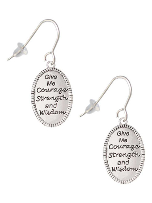 Give Me Courage Strength Wisdom Medallion French Earrings