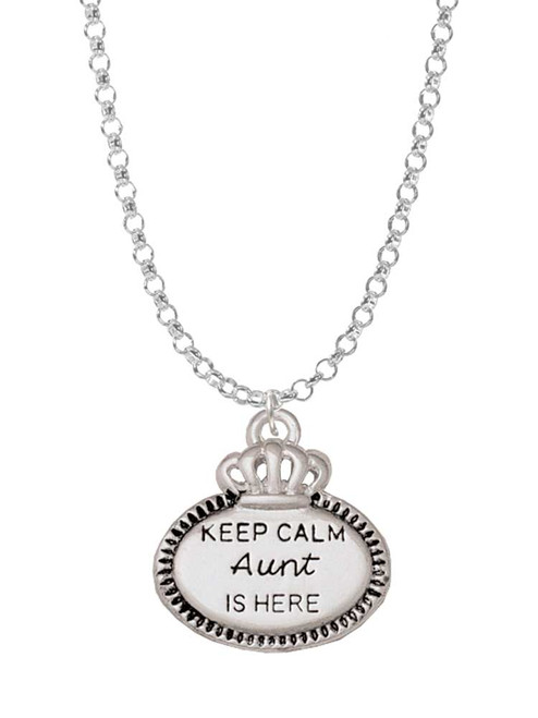 Keep Calm Aunt is Here Charm Necklace