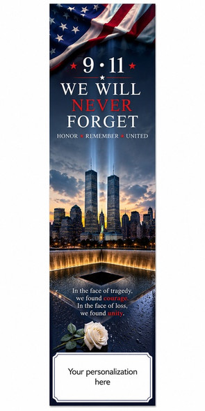 Always Remember 911, Memorial Theme 2" x 8"