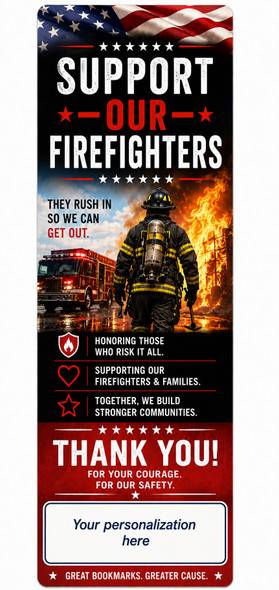 Firefighter First Responders Support Theme 2" x 8" Personalized Premium 16pt Custom Bookmarks
