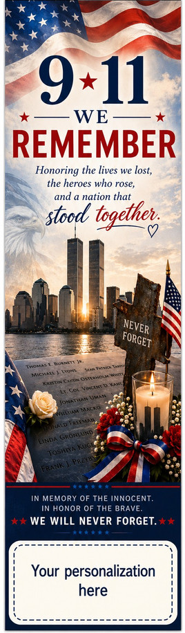 Always Remember 911, Memorial Theme 2" x 8" Personalized Premium 16pt Custom Bookmarks ver B
