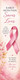 Early Detection Saves Lives breast cancer awareness bookmark front, 2" x 8", with an awareness message.