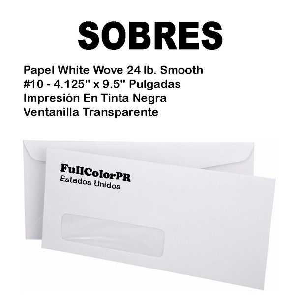 Sobres # 10 Tinta Negra con Ventanilla Entrega Gratis todo Puerto Rico