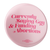Currently Saying Gay (2.25" Pin-Back Button -- Pack of Two!) Currently Saying Gay (2.25" Pin-Back Button -- Pack of Two!)