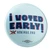 I Voted Early (2.25" Pin-Back Button -- Pack of Two!)