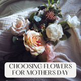 How To Choose Flowers For Mothers Day