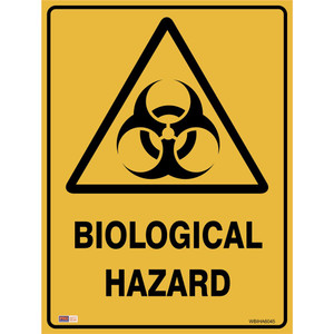 SAFETY SIGNAGE - WARNING Bio Hazard 450mmx600mm Metal