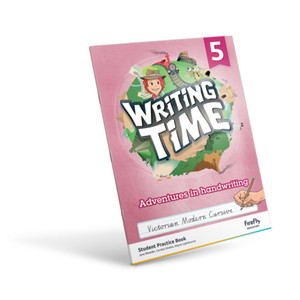 WRITING TIME 5 (VICTORIAN MODERN CURSIVE) STUDENT PRACTICE BOOK ** ETA 2/11/2026 **