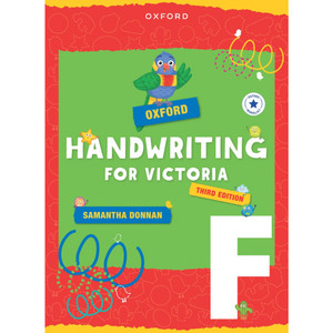 Oxford Handwriting for Victoria by Samantha Donnan - Year F (Third Edition 2025) ** ETA 2/11/2026 **