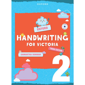 Oxford Handwriting for Victoria by Samantha Donnan - Year 2 (Third Edition 2025) ** ETA 2/11/2026 **
