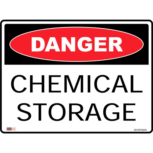 SAFETY SIGNAGE - DANGER Chemical Storage 450mmx600mm Metal