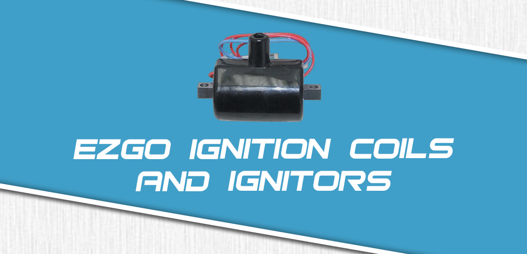 gckbanner-ignitioncoilsignitiors-ezgo.jpg