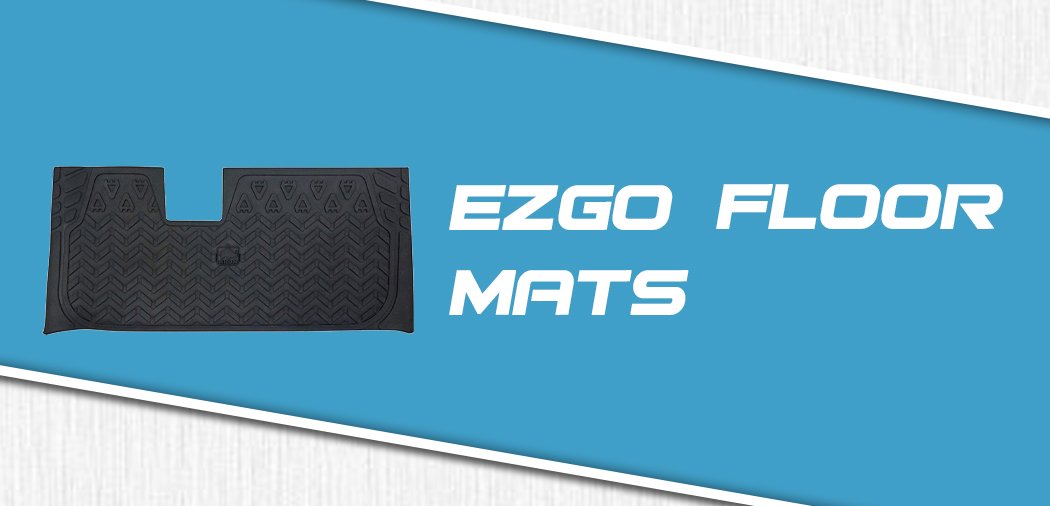 EZGO Golf Cart Floor Mats, Rocker Panels, Sill Plates, and More