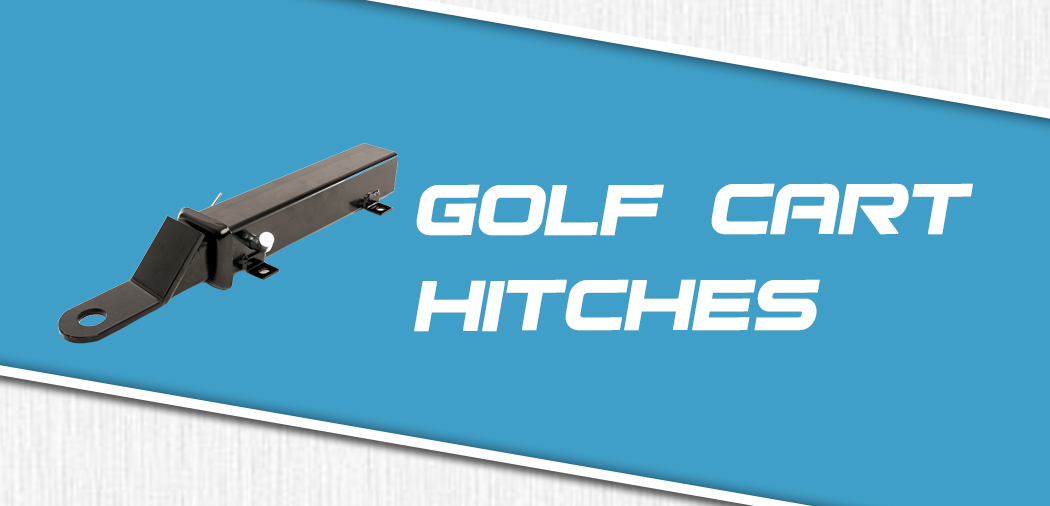 Hitches - EZGO - Club Car - Yamaha