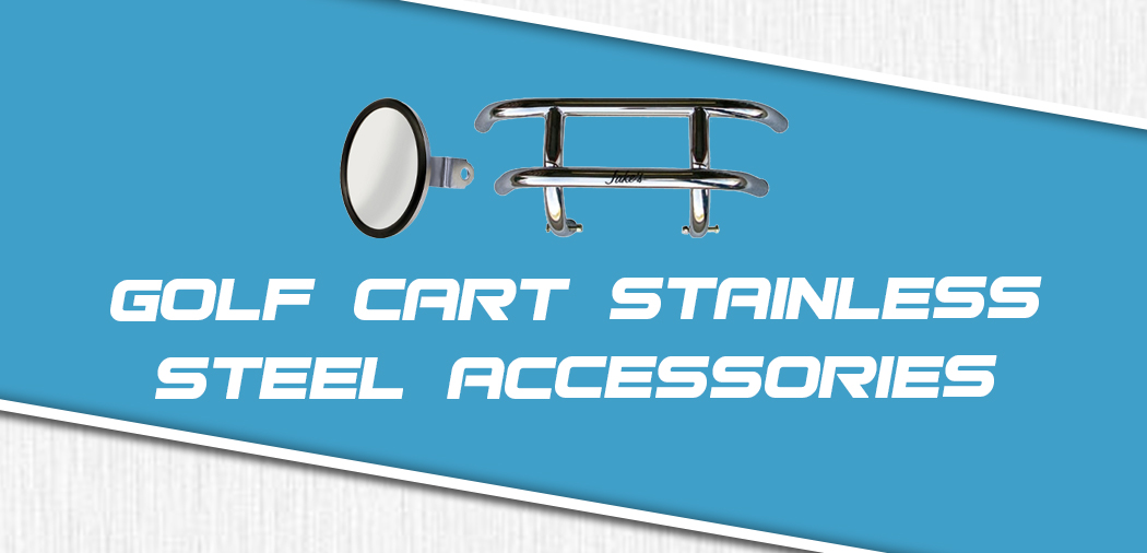 Stainless Steel Golf Cart Accessories - Custom Parts for Sale