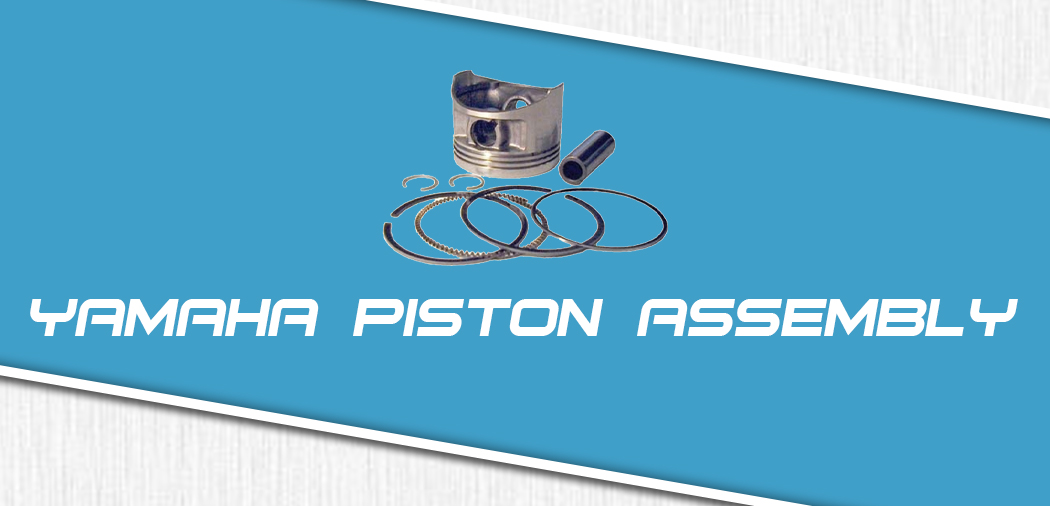 updated-page-banners-yamaha-piston-assembly.jpg