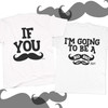 Mustache big brother shirt if you must ask big brother to be pregnancy announcement Tshirt