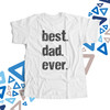 Best dad ever custom Tshirt
