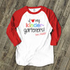 Love my kindergarteners or any grade teachers raglan shirt