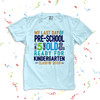 Pre-School last day ready for Kindergarten personalized Tshirt