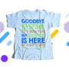 Goodbye first grade boy Tshirt 