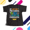 Pre-School last day ready for Kindergarten DARK personalized Tshirt