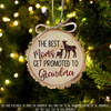 The best moms get promoted to grandma reindeer wood slice ornament 