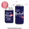 Bachelorette party flamingo let's get flocked up can coolies