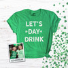 St. Patrick's Day let's day drink unisex  DARK Tshirt