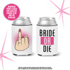 Bachelorette party bride and guests ride or die party can coolies