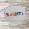 What would Ruth Bader Ginsburg do WWRBGD? funny pride face mask 