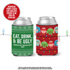 Christmas sweater party eat drink & be ugly personalized slim or regular size can coolie
