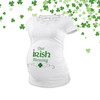 St. Patrick's Day our irish blessing non-maternity or maternity Tshirt