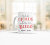 Best moms make the best nanas or grandmas personalized coffee mug with photo option