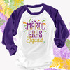 Mardi Gras squad adult raglan shirt