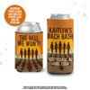 Bachelorette party cowgirl the hell we won't personalized can coolie