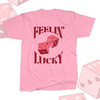 Valentine feelin' lucky dice Tshirt